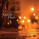 Quietly There - CD