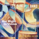 Hot Night in Venice: Live at the Venice Jazz Club - CD