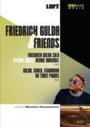 Friedrich Gulda and Friends - DVD