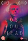 Lose Your Head - DVD