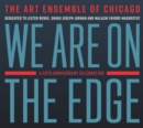We Are On the Edge: A 50th Anniversary Celebration - CD