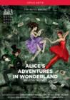 Alice's Adventures in Wonderland: Royal Opera House - DVD