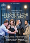 Lessons in Love and Violence: The Royal Opera (Benjamin) - DVD