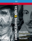 Verdi & Shakespeare: Macbeth/Otello/Falstaff - Blu-ray