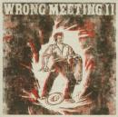 Wrong Meeting Ii - CD