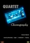 The Kreutzer Quartet: Choreography - DVD