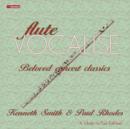 Kenneth Smith & Paul Rhodes: Flute Vocalise: Beloved Concert Classics - CD