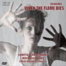 Ed Hughes: When the Flame Dies - CD