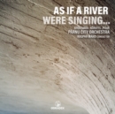 As If the River Were Singing... - CD