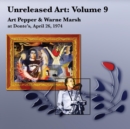 Unreleased Art: Art Pepper & Warne Marsh at Donte's, April 26, 1974 - CD