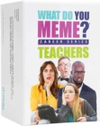 What Do You Meme? Career Series Teachers Edition - Book
