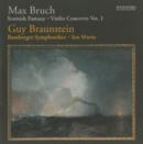 Max Bruch: Scottish Fantasy/Violin Concerto No. 1 - CD