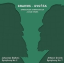 Johannes Brahms: Symphony No. 2/Antonin Dvorák: Symphony No. 7 - CD