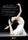 The Little Mermaid: San Francisco Ballet (Neumeier) - DVD