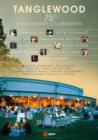 Tanglewood: 75th Anniversary Celebration - DVD