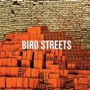 Bird Streets - CD
