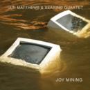 Joy Mining - CD