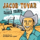 Jacob Tovar & the Saddle Tramps: Recorded Live at Fellowship Hall Sound - Vinyl