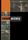 Union Avenue: Union Avenue Is Coming to Town - DVD