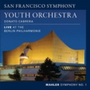 Mahler: Symphony No. 1: Live at the Berlin Philharmonie - CD