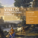 Antonio Vivaldi: Gods, Emperors and Angels - CD