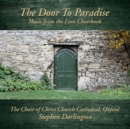 The Door to Paradise: Music from the Eton Choirbook - CD