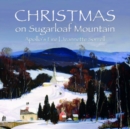 Christmas On Sugarloaf Mountain - CD
