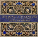 Daniel-Ben Pienaar: The Long 17th Century: A Cornucopia of Early Keyboard Music - CD