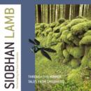 Siobhan Lamb: Through the Mirror/Tales from Childhood - CD