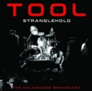 Stranglehold: The Kalamazoo Broadcast - CD