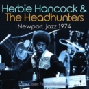 Newport Jazz 1974: The Classic Festival Broadcast - CD
