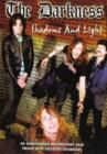 The Darkness: Shadows and Light - DVD