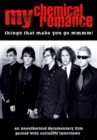 My Chemical Romance: Thing That Make You Go Mmm... - DVD