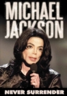 Michael Jackson: Never Surrender - DVD
