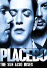 Placebo: The Sun Also Rises - DVD