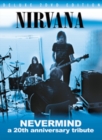 Nirvana: Nevermind - A 20th Anniversary Tribute - DVD