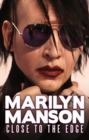 Marilyn Manson: Close to the Edge - DVD