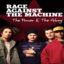 Rage Against the Machine: The Power and the Glory - DVD