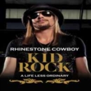 Kid Rock: Rhinestone Cowboy - DVD