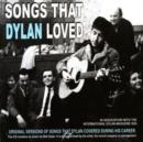 Songs That Dylan Loved - CD