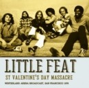 St. Valentine's Day Massacre: Winterland Arena Broadcast, San Francisco 1976 - CD