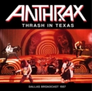 Thrash in Texas - Dallas 1987 - CD
