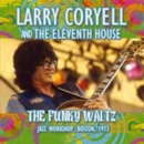 The Funky Waltz: Jazz Workshop, Boston, 1973 - CD