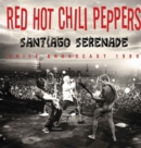 Santiago Serenade: Chile Broadcast 1999 - CD
