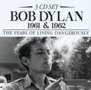 1961 & 1962: The Years of Living Dangerously (Special Edition) - CD