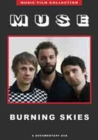Muse: Burning Skies - DVD