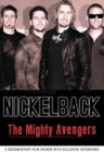 Nickelback: The Mighty Avengers - DVD