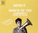 March of the Zapotec/Holland - CD