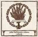 John Barleycorn Reborn: Rebirth - CD