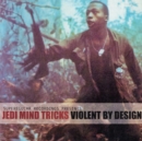 Violent By Design - Vinyl